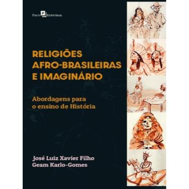 Imagem de Religioes Afro-Brasileiras E Imaginario - Abordagens Para O Ensino De Historia