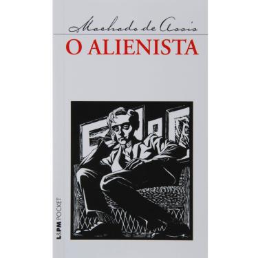 Imagem de Livro - L&PM Pocket - O Alienista - Machado de Assis