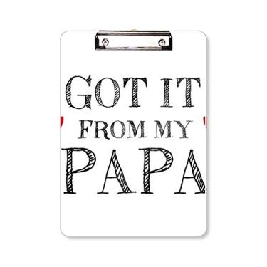 Imagem de Got It from My Papa Children Father Present Prancheta pasta para escrever placa de apoio A4