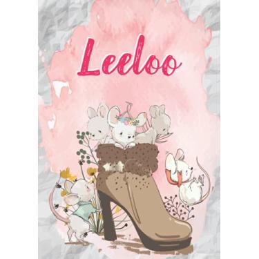 Imagem de Leeloo: Carnet de notes A5 | Prénom personnalisé Leeloo | Cadeau d'anniversaire pour fille, femme, maman, copine, sœur | Souris mignonnes en bottes | 120 pages lignée, Petit Format A5 (14.8 x 21 cm)