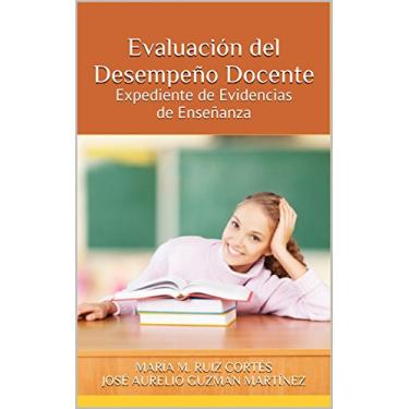 Imagem de Evaluación del Desempeño Docente: Expediente de Evidencias de Enseñanza (Spanish Edition)
