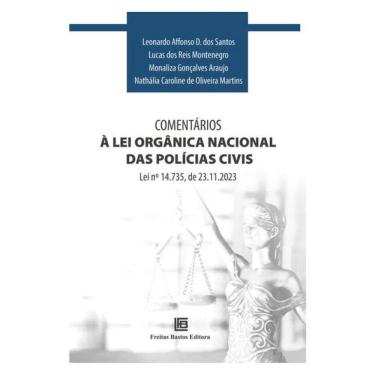 Imagem de Comentários À Lei Orgânica Nacional Das Polícias Civis