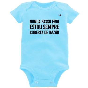 Imagem de Body Bebê Nunca passo frio, estou sempre coberta de razão - Foca na Mo