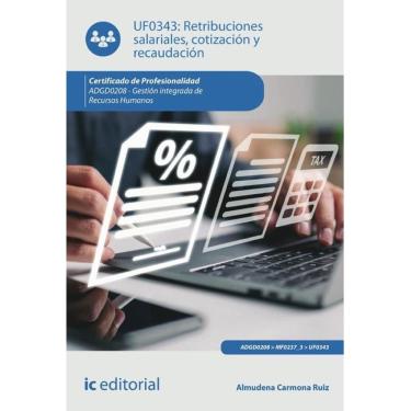 Imagem de Retribuciones salariales, cotización y recaudación. ADGD0208 - Gestión integrada de recursos humanos