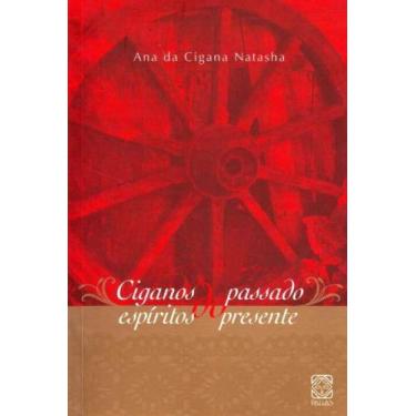 Imagem de Livro - Ciganos Do Passado, Espiritos Do Presente