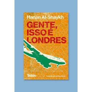 Imagem de Gente, Isso é Londres - TABLA EDITORA, 3