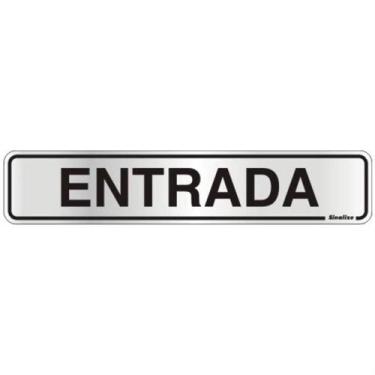 Imagem de Placa De Alumínio Auto-adesiva 5x25cm Entrada - 100 Al - Sinalize Plac