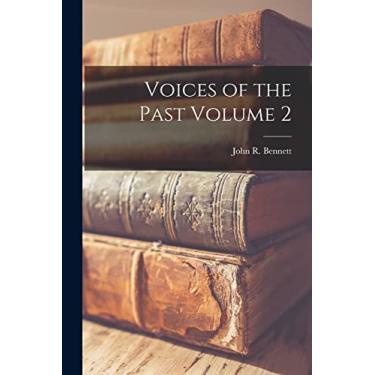Imagem de Voices of the Past Volume 2