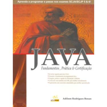 Imagem de Java - Fundamentos, Pratica E Certificacao - Alta Books