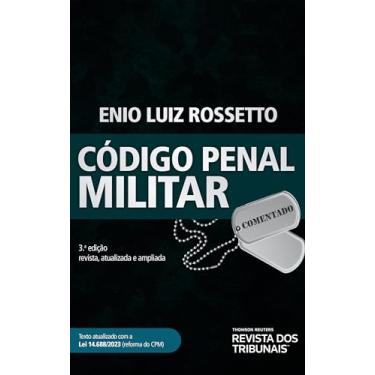 Imagem de Código Penal Militar Comentado 3º edição