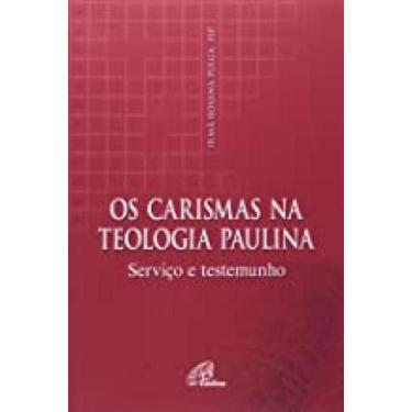 Imagem de Carismas Na Teologia Paulina, Os