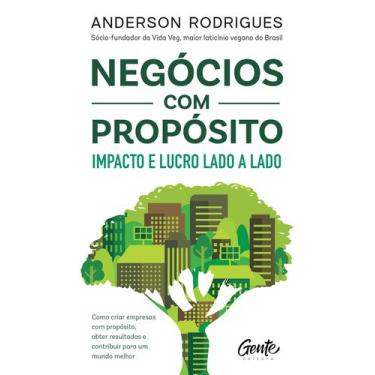 Imagem de Livro - Negócios com propósito: impacto e lucro lado a lado