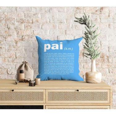 Imagem de Almofada com enchimento Pai Significado - 20x20cm - Core Decore