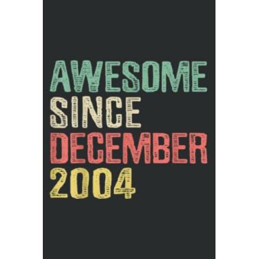 Imagem de Awesome Since December 2004, 15 Years Old 15Th Birthday Gift Meme: Wide Ruled Paper Notebook Journal with 6" x 9", 120 Pages | Pretty Wide Blank Lined ... for Home School College for Writing Notes.