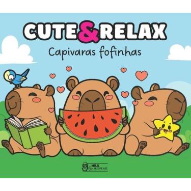 Imagem de Livro - Cute & Relax - Capivaras fofinhas