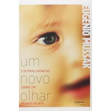 Imagem de Novo olhar e outras cronicas sobra um mundo volatil, um - INTEGRARE