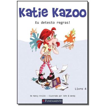 Imagem de Katie Kazoo 04 - Eu Detesto Regras