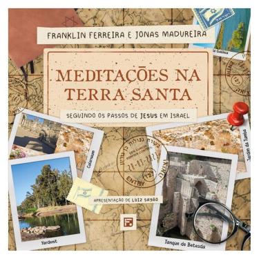 Imagem de Meditações na Terra Santa - Seguindo os passos de Jesus em Israel
