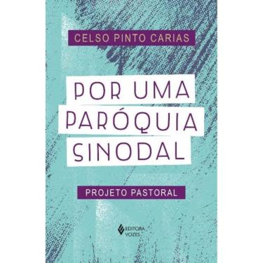 Imagem de Por Uma Paróquia Sinodal - Projeto Pastoral