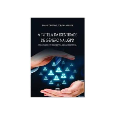 Imagem de A Tutela Da Identidade De Gênero Na Lgpd - Uma Análise Na Perspectiva De Dado Sensível