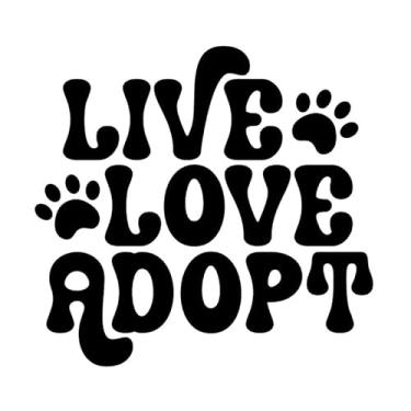 Imagem de Live Love Adopt Pet Paws NOK Decalque Adesivo de Vinil | Carros Caminhões Paredes Laptop| Preto | 14 x 13,2 cm | NOK2321