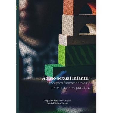 Imagem de Abuso sexual infantil: conceptos fundamentales y aproximaciones prácticas - Espanhol