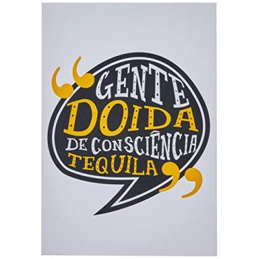 Imagem de Arte Maníacos Quadro Decorativo Gente Doida De Consciência Tequila - 23x16,25cm