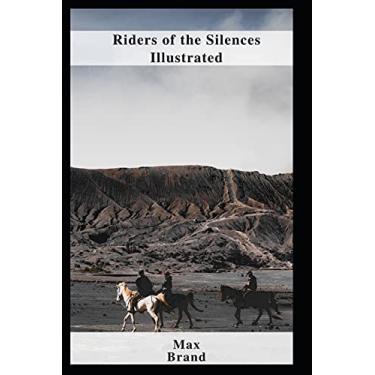 Imagem de Riders of the Silences Illustrated