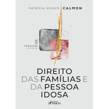 Imagem de Livro - Direito das Famílias e da Pessoa Idosa - 3ª Ed - 2025