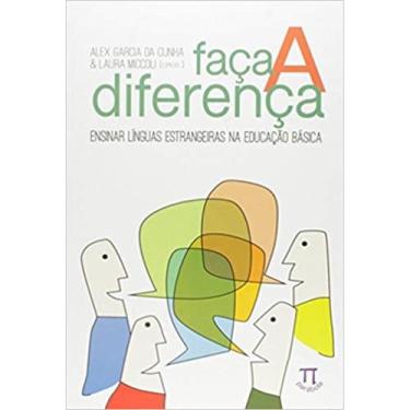 Imagem de Faça a diferença: ensinar línguas estrangeiras na educação básica - Pa