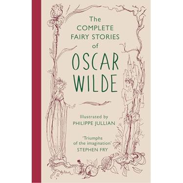 Imagem de The Complete Fairy Stories of Oscar Wilde: classic tales that will delight this Christmas