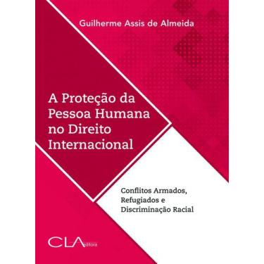 Imagem de Livro - A proteção da pessoa humana no direito internacional: Conflito