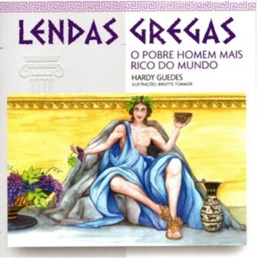 Imagem de O pobre homem mais rico do mundo - lendas gregas - GRACIOSA