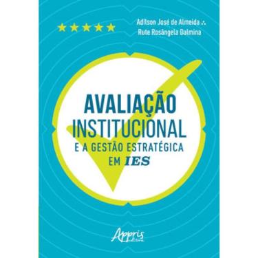 Imagem de Avaliação Institucional E A Gestào Estratégica Em Ies