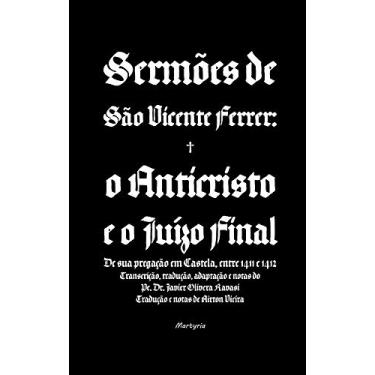Imagem de Sermões de São Vicente Ferrer. O Anticristo e o Juízo Final