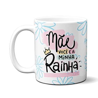 Imagem de Caneca Mainha Te Amo Você é Minha Rainha Presente Dia Mães
