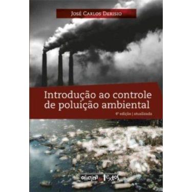 Imagem de Introdução ao Controle de Poluição Ambiental - Oficina de Textos