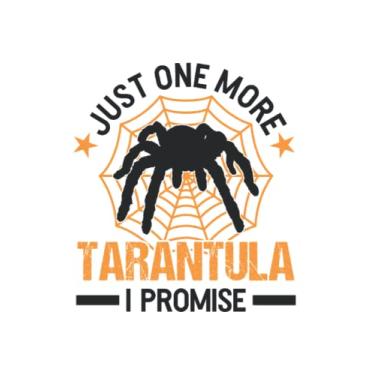 Imagem de Tarantel Notizbuch: Just one more Tarantula I promise Tarantel / 6x9 Zoll / 120 karierte Seiten Seiten