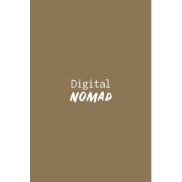 Imagem de Digital Nomad Notebook: Molasses Cookie Brown Matte Finish Lined Journal, 6 x 9 120 Pages, Gift For Thinkers, List Makers and Doers (Digital Nomad Journal)