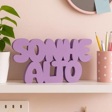 Imagem de Frase Decorativa Sonhe Alto – Letreiro Quarto Infantil Juvenil - Decoração Criativa, Motivacional e Inspiradora (Lilás)