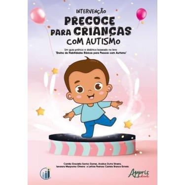 Imagem de Intervenção Precoce Para Crianças Com Autismo - APPRIS EDITORA, Sortid