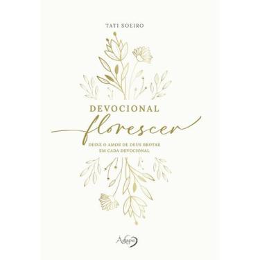 Imagem de Livro - Devocional Florescer - Deixe o amor de Deus brotar em cada dev