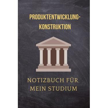 Imagem de Produktentwicklung- Konstruktion: Notizbuch für mein Studium: Ideal geeignet als Notizheft, Journal, Tagebuch, Terminkalendar: Punktiertes Buch für ... Geschenkidee für Freunde und Kommilitonen