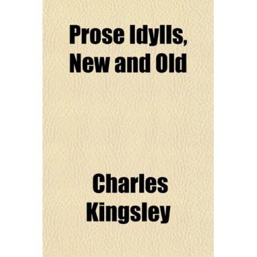 Imagem de Prose Idylls, New and Old