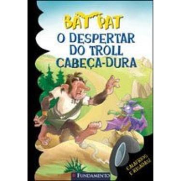 Imagem de Bat Pat - O Despertar Do Trol Cabeça-Dura
