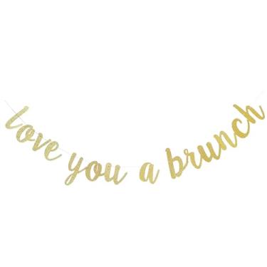 Imagem de Love You A Brunch Banner, Brunch Bridal Shower Noivado Decorações de Festa de Aniversário, Enfeite de Brunch Party Bunting, Placa de Mesa de Sobremesa, Glitter Preto (Glitter Dourado)