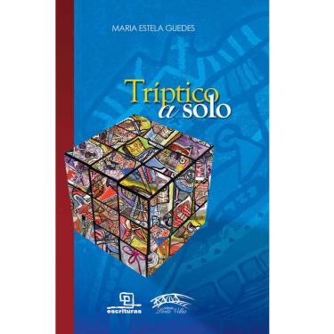 Imagem de Livro - Tríptico a Solo - Maria Estela Guedes