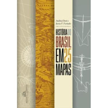 Imagem de História Do Brasil Em 25 Mapas - Companhia Das Letras