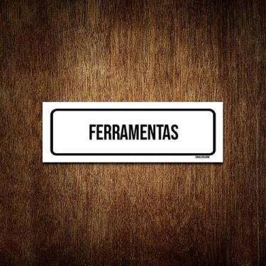 Imagem de Placa De Sinalização Setor - Ferramentas (30X10) - Sinalizo