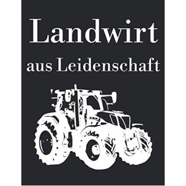 Imagem de Landwirt aus Leidenschaft: Kalender Wochenplaner Notizbuch A4 mit einem Trecker für einen Landwirt in der Landwirtschaft